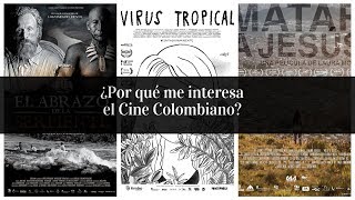 La Importancia del Cine Colombiano