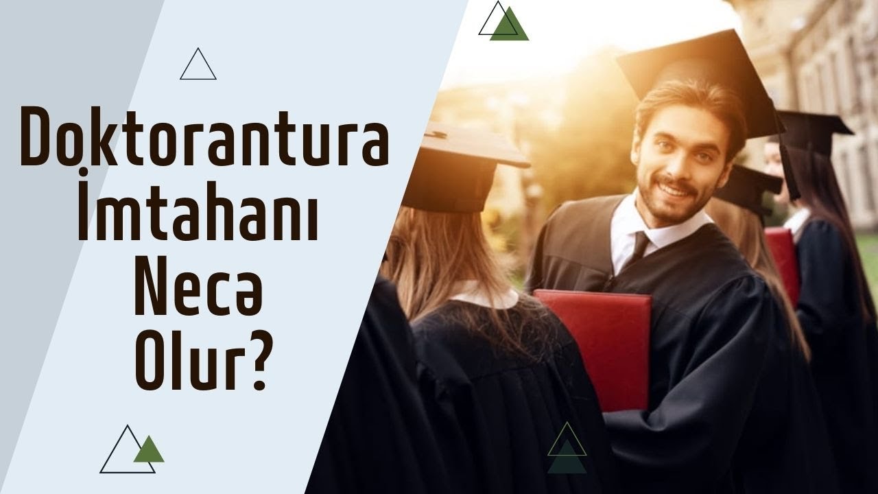 ✅Doktorantura İmtahanının Strukturu və Sual Nümunələri | Doktorantura Hazırlığı
