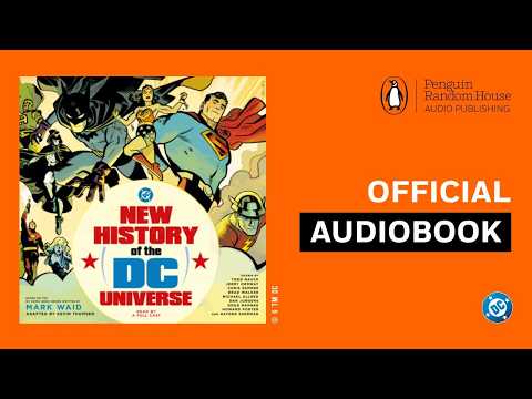 New History of the DC Universe by Mark Waid, Todd Nauck and more | Official Audiobook