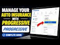 How to Manage Your Auto Insurance with Progressive - Complete Guide