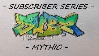 Graffiti Art - Subscriber Series - Mythic