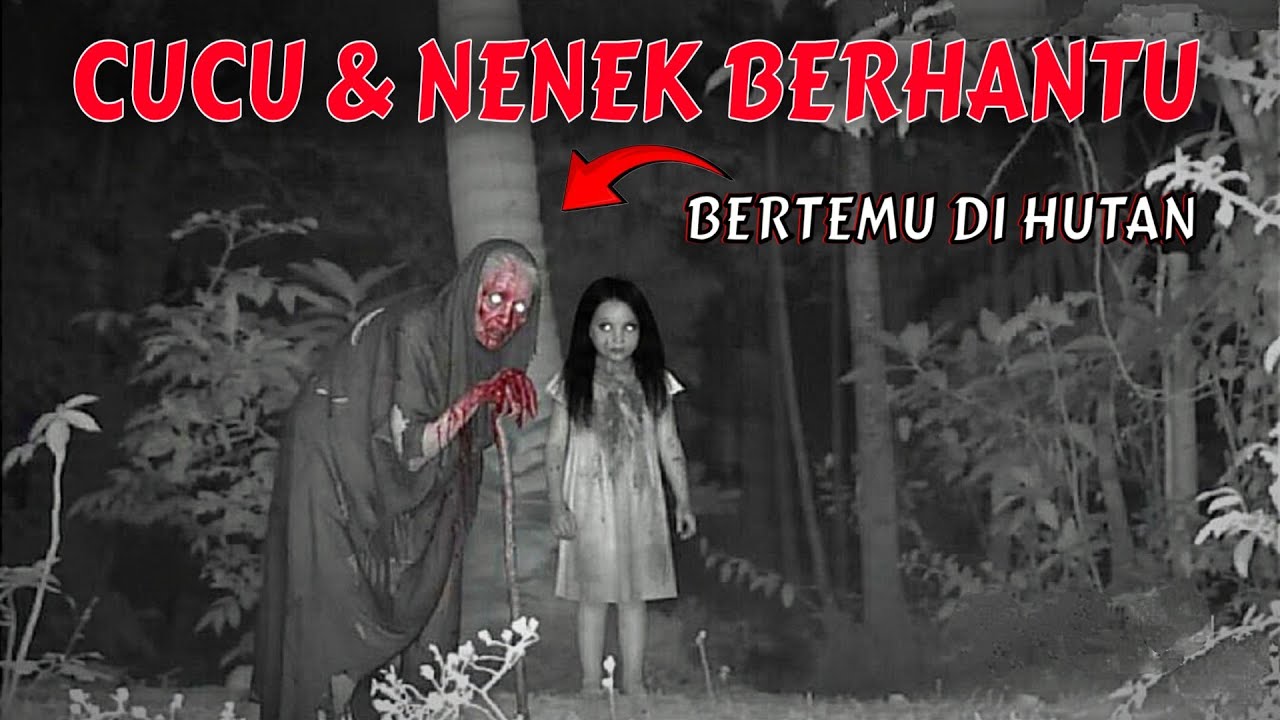 SERAM ‼️ MISTIS TERBONGKAR! CUCU & NENEK TERNYATA BERHANTU DI HUTAN | EKSPERIMEN CCTV