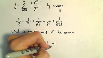 Alternating Series - Error Estimation #2