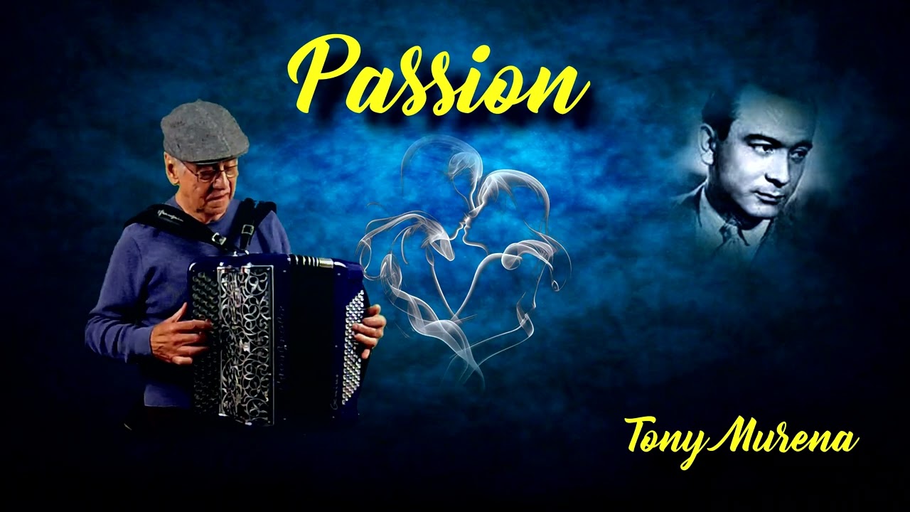 PASSION  ( Tony Murena )