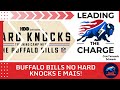 Leading the Charge | Bills no Hard Knocks e Mais!