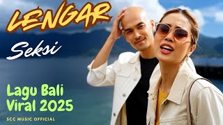 🎵SEXY LENGAR | VIRAL BALI SONG 202 | DJ EDM MUSIC