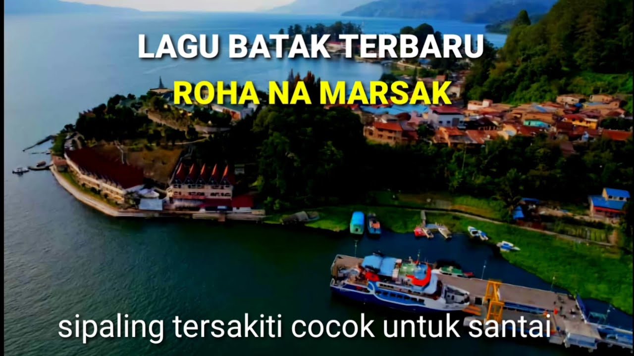 LAGU BATAK TERBARU {{ROHA NA MARSAK}}