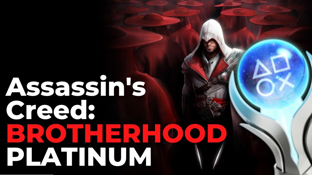 Assassin's Creed Brotherhood] Platinum #23 Lads and Lasses. A very