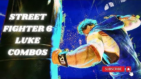 STREET FIGHTER 6 | Luke Combo Compilation #SF6