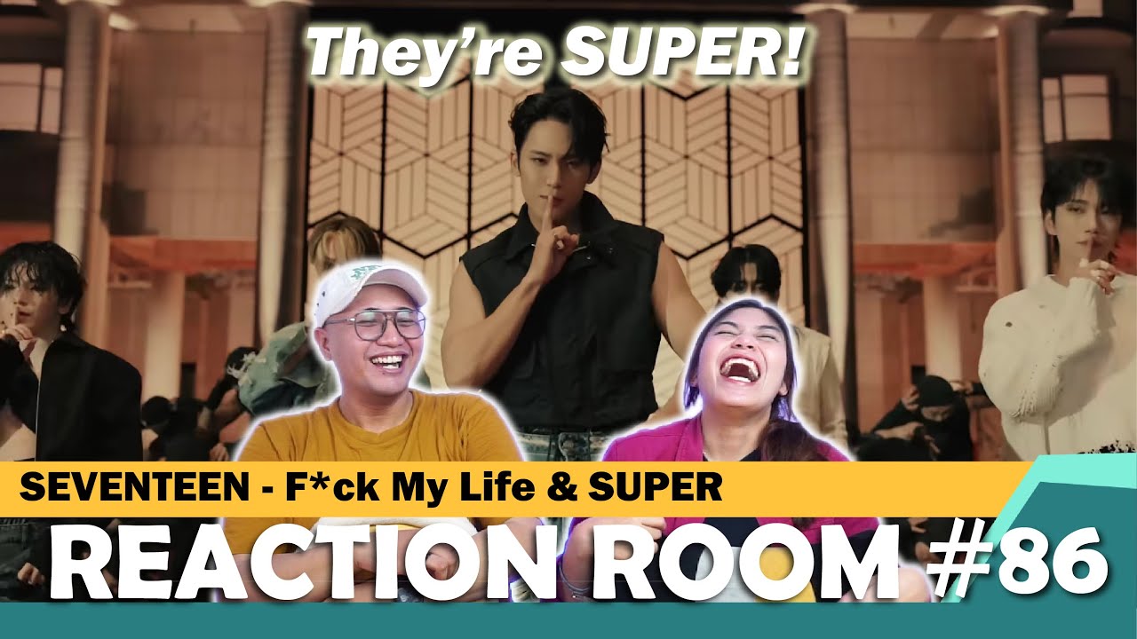 [Reaction Room] SEVENTEEN - F*ck My Life & Super (손오공) MV Reaction ...