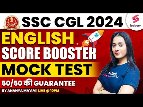 SSC CGL English 2024 | Score Booster Mock Test | 50/50 की Guarantee | By Ananya Ma'am