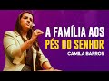 Camila barros  resgatando a famlia do mundo