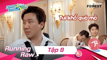 RUNNING RAW #12: Isaac hối hận vì nhận lời, Trấn Thành, Atus "xanh mặt" vì thử thách khó | RM3
