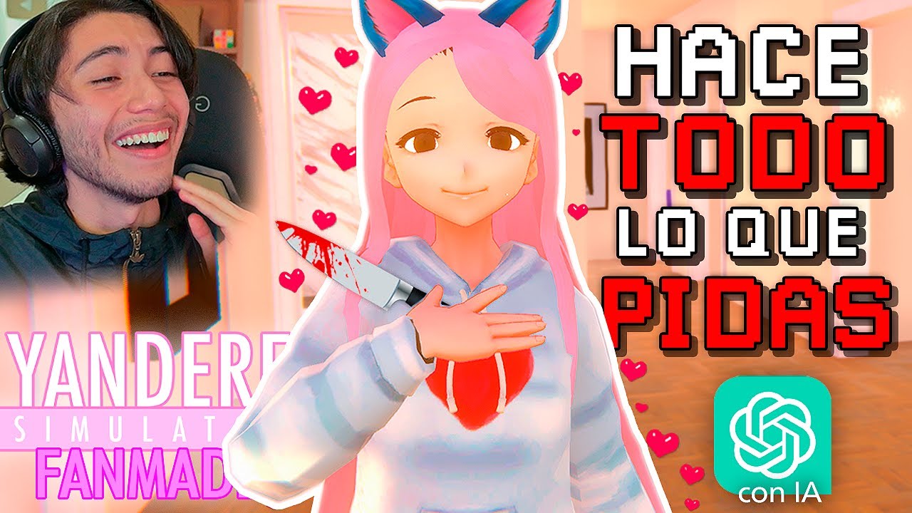 ESTA YANDERE HACE y RESPONDE a TODO lo que LE PIDAS