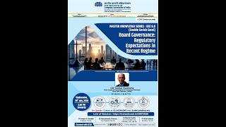 Live Webinar on Board Governance: Regulatory Expectations in Recent Regime