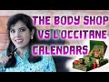 The Body Shop vs L'Occitane Beauty Advent Calendars 2021