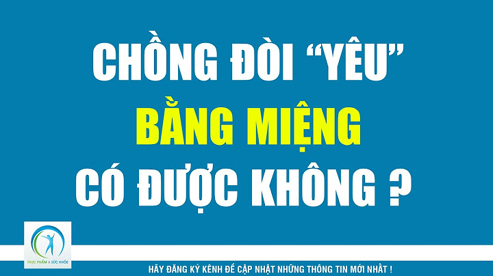 Tình dục bằng miệng là như thế nào