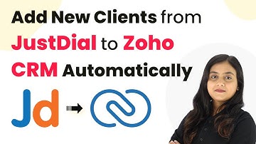 How to Add New Clients from JustDial to Zoho CRM Automatically
