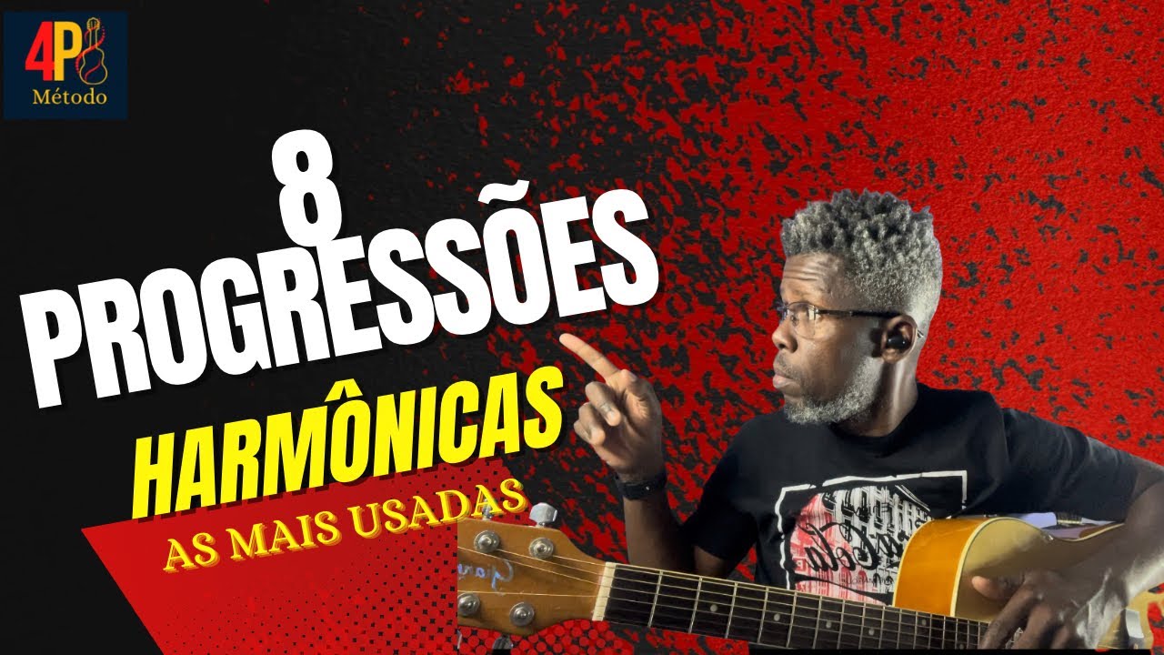 Progressão Harmônica - As 8 mais usadas / Aprenda isso e comece a tocar sem Cifras