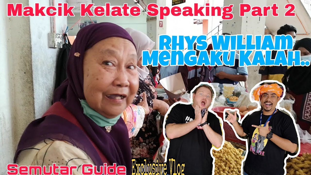 MAKCIK CAKAP ENGLISH VIRAL Speaking dengan MAT SALLEH CARI MAKAN - Rhys William