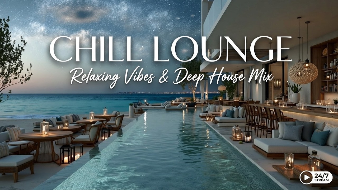 Музыка для отдыха класса люкс ~ Расслабляющие эмбиентные глубокие лаунж-вибрации