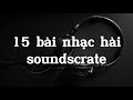 15 bai hat hai soundscrate ✅