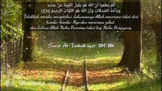 Surat At-Taubah ayat:104-106, Qori' Abu Abdillah حفظه الله
