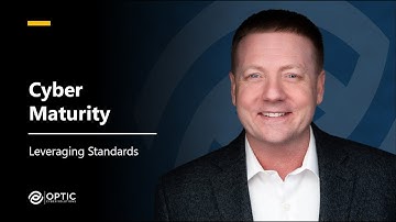 Cybersecurity Maturity - Leveraging Standards