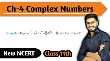 Example 4 of Complex Numbers Class 11 || Chapter 4 Complex Number maths class 11 | New NCERT