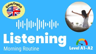 A1 Listening Practice: Morning Routine Quiz A1 Listening Practice: Morning Routine Quiz