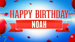 Happy Birthday Noah