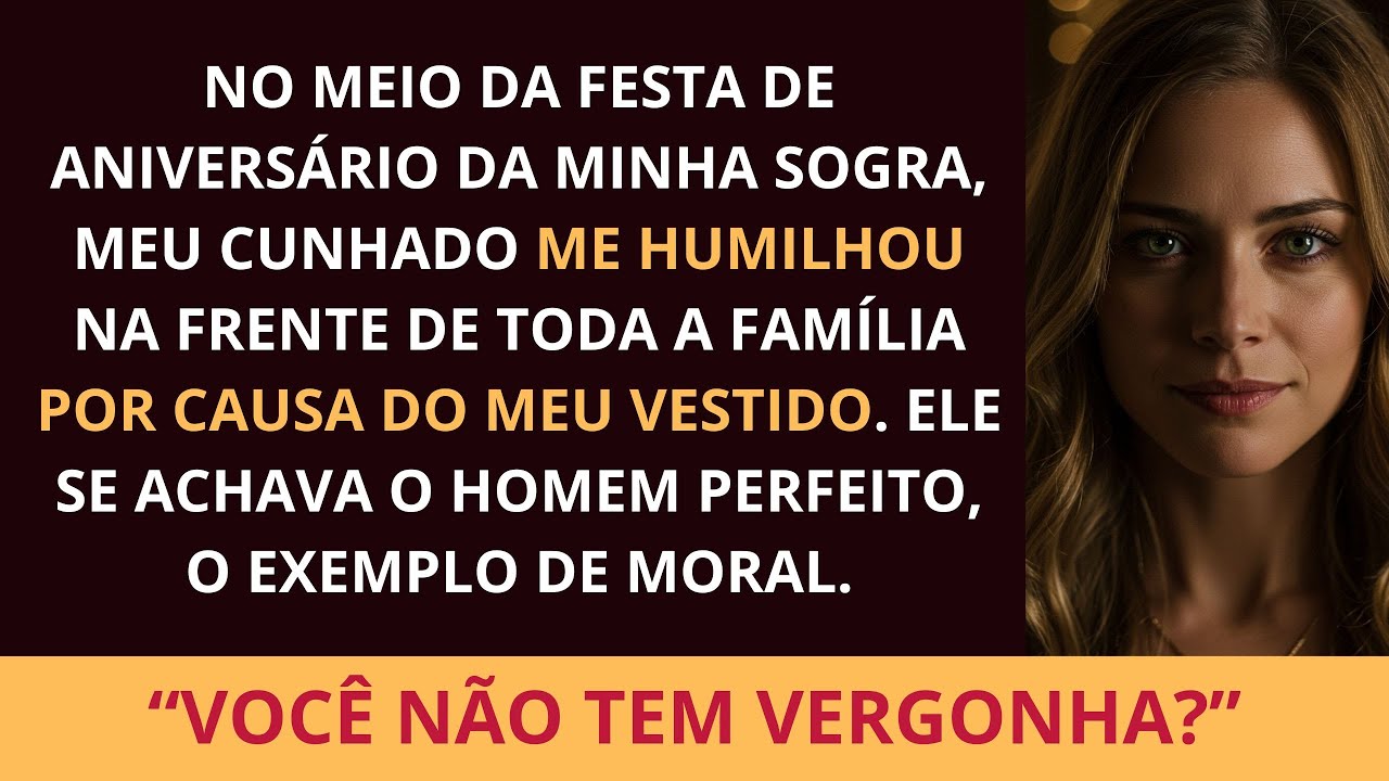 MEU CUNHADO ME CHAMOU DE 