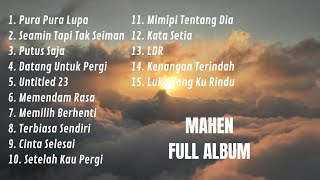 Mahen Galau Full Album Tanpa Iklan