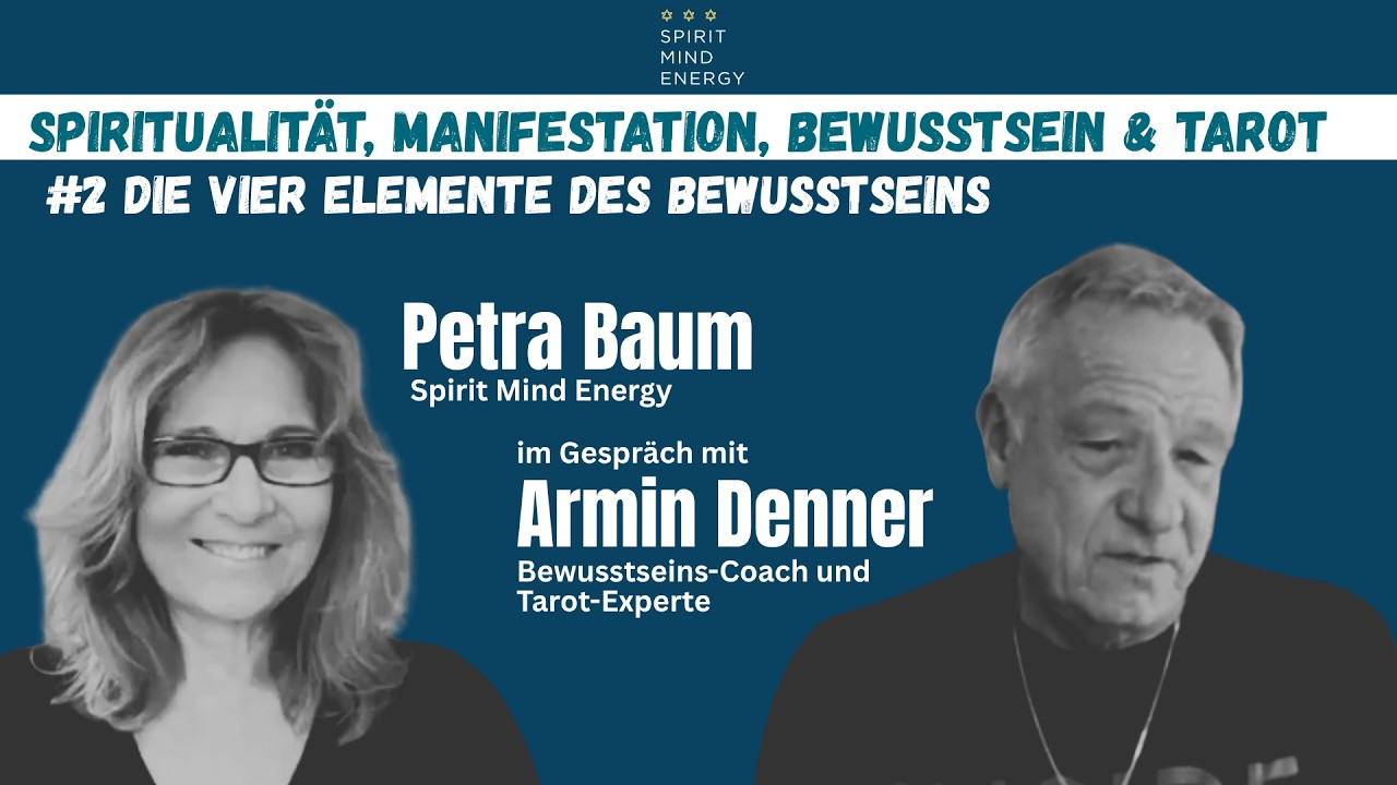 Manifestieren, Gedanken & Tarot (Teil 2) | Armin Denner und Petra Baum im Gespräch