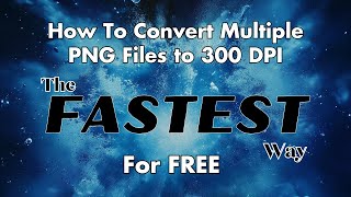 How To Convert PNG Files to 300 DPI in Batches - Selling Your Clipart, Digital Art On Etsy