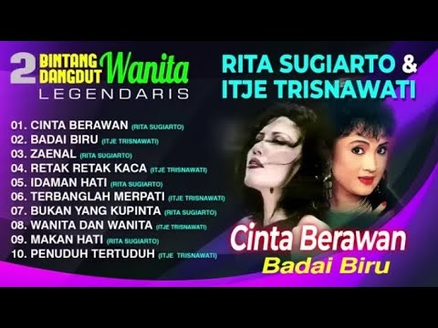 Rita Sugiarto \u0026 Itje Trisnawati Full Album 