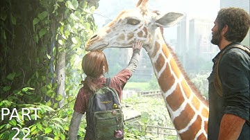 The Last Of Us PART 1 PS5 Walkthrough Gameplay Part 22 GIRAFFES