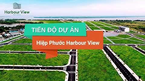 [ HIỆP PHƯỚC HARBOUR VIEW ] -  TIẾN ĐỘ THỰC TẾ THÁNG 10.2021 RA SAO ? | GEMMA LAND