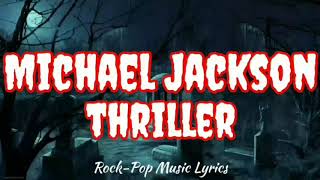 Michael Jackson - Thriller (lyrics)