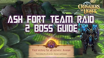 ASH FORT TEAM RAID GUIDE - Crusader of Light