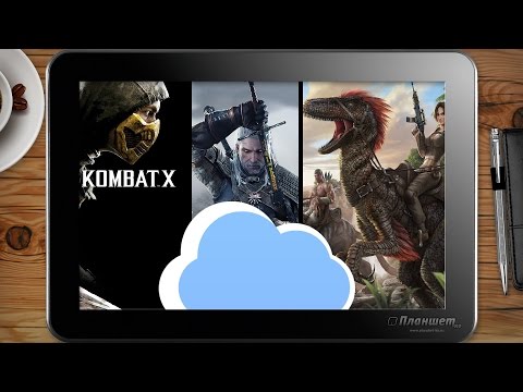 ИГРЫ НА WINDOWS ПЛАНШЕТЕ / Играем в облаке в ARK, Witcher3, Mortal Combat 9
