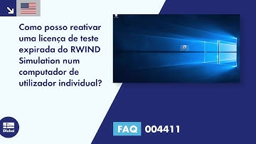 [EN] FAQ 004411 | Como é que se pode reativar uma licença de teste expirada do RWIND Simulation n...
