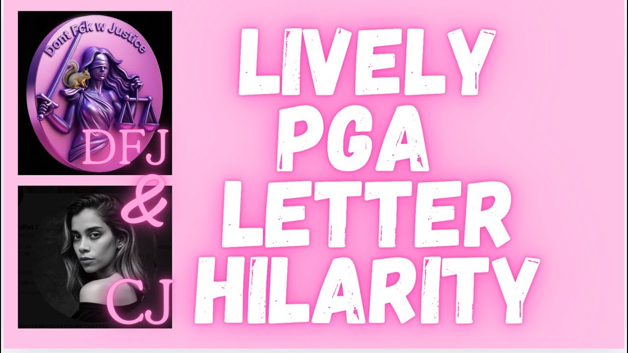 🤣 DFJ & @CelebrityDockets Blake Lively PGA Letter Hilarious Moments 🤣 ...