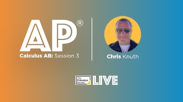 AP Calculus AB: Review Session 3 | TPR Live | The Princeton Review