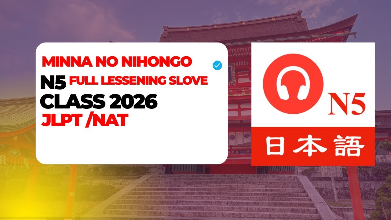 N5 Lissening Class 2026 Full Explain Class