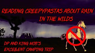 Excellent Camping Trip: Deport ALL Horses