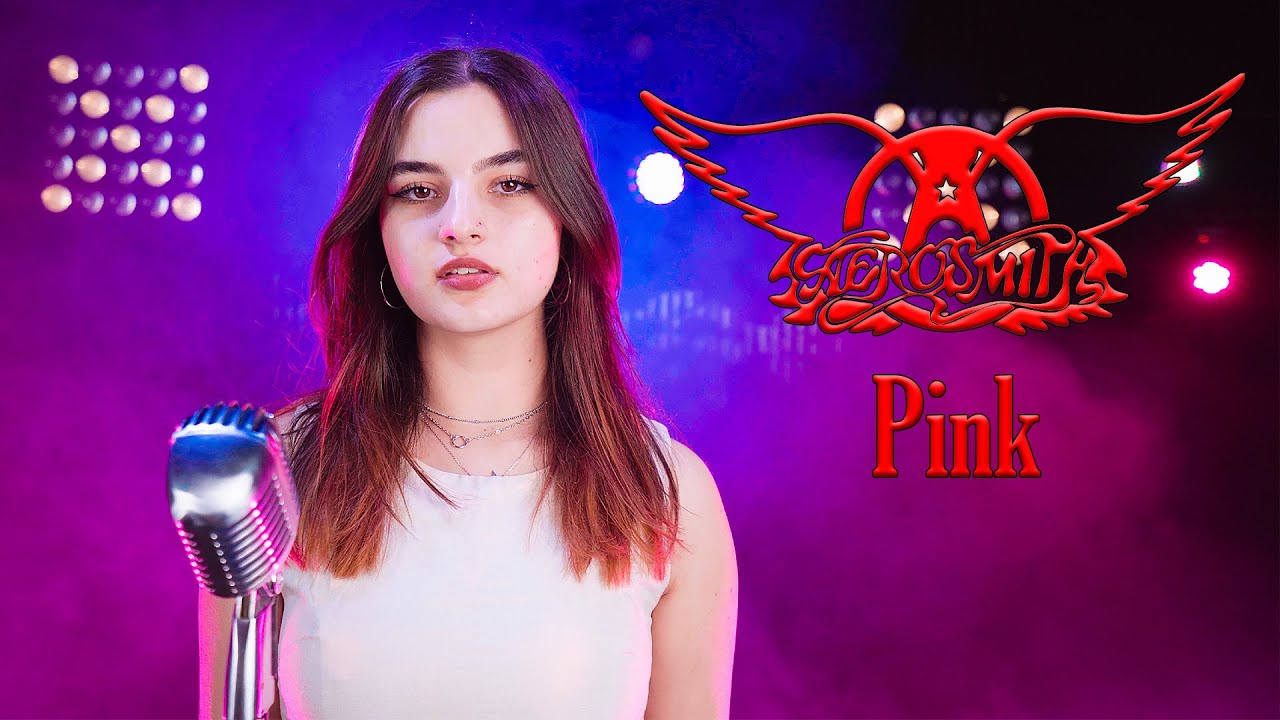 Pink (Aerosmith); by Rianna Rusu