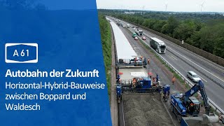 Die Autobahn der Zukunft: Forschungsstrecke bei Boppard [A61] | Autobahn GmbH