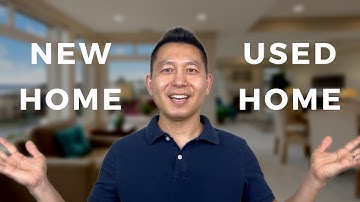 Is it Better to Buy New Construction or Existing Home