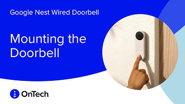How to Mount a Google Nest Wired Doorbell